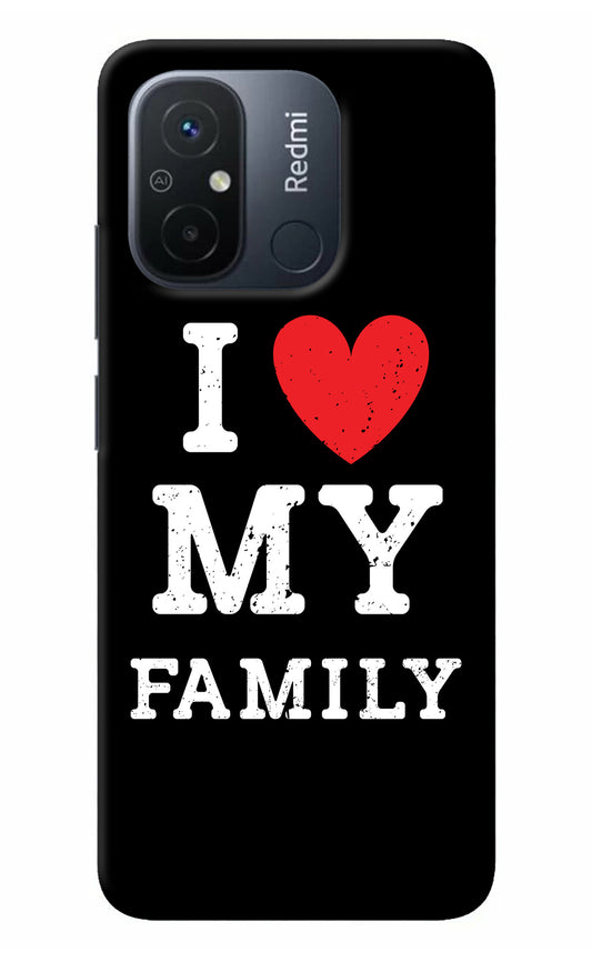 I Love My Family Redmi 12C Back Cover