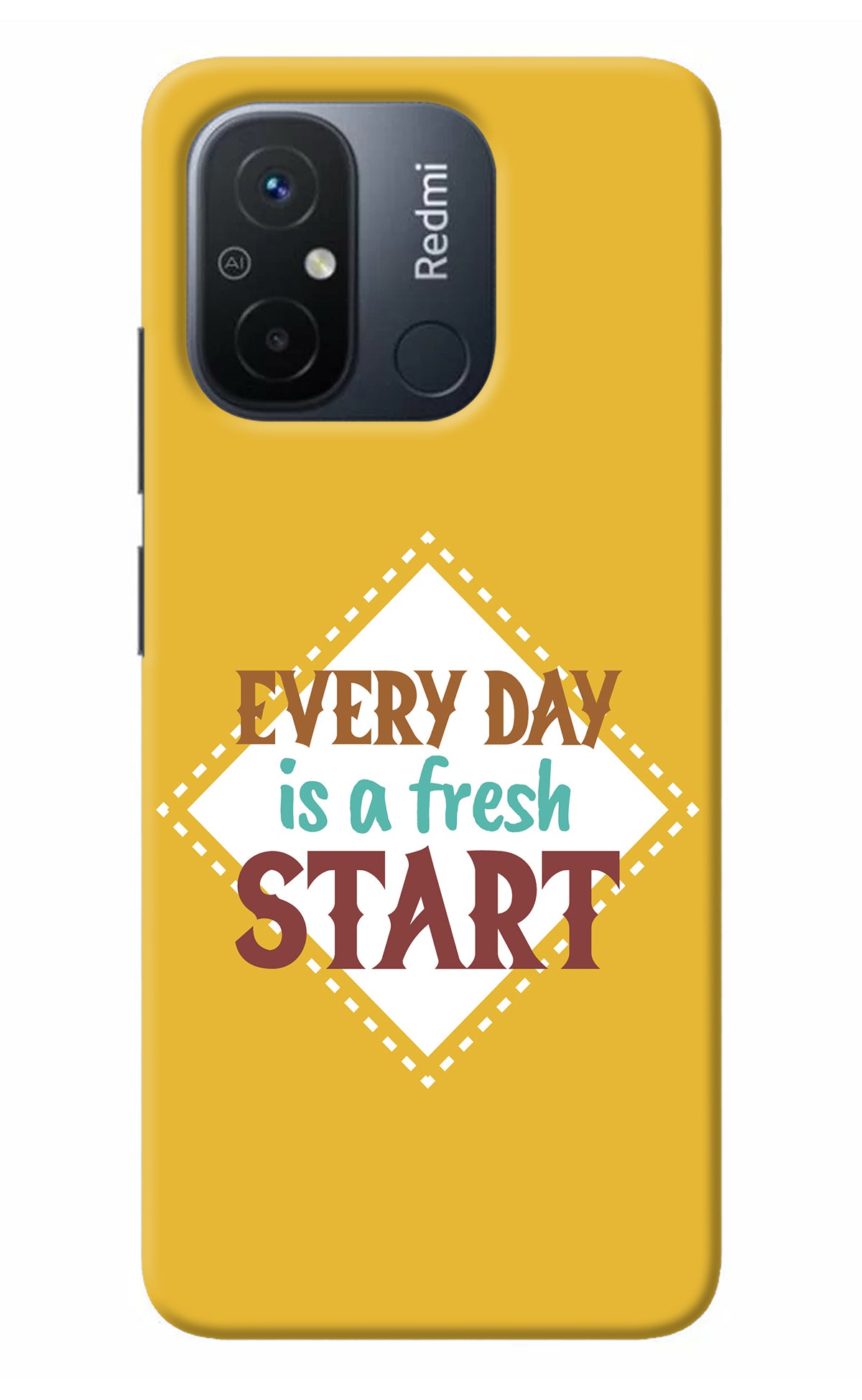 Every day is a Fresh Start Redmi 12C Back Cover