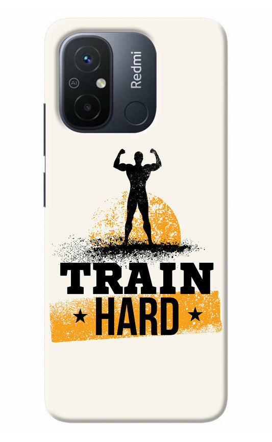 Train Hard Redmi 12C Back Cover