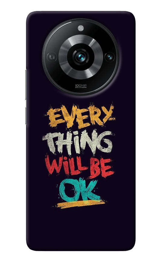 Everything Will Be Ok Realme 11 Pro/Pro+ 5G Back Cover