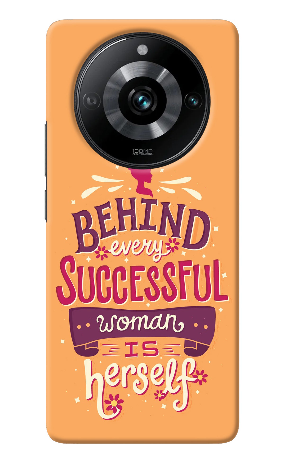 Behind Every Successful Woman There Is Herself Realme 11 Pro/Pro+ 5G Back Cover