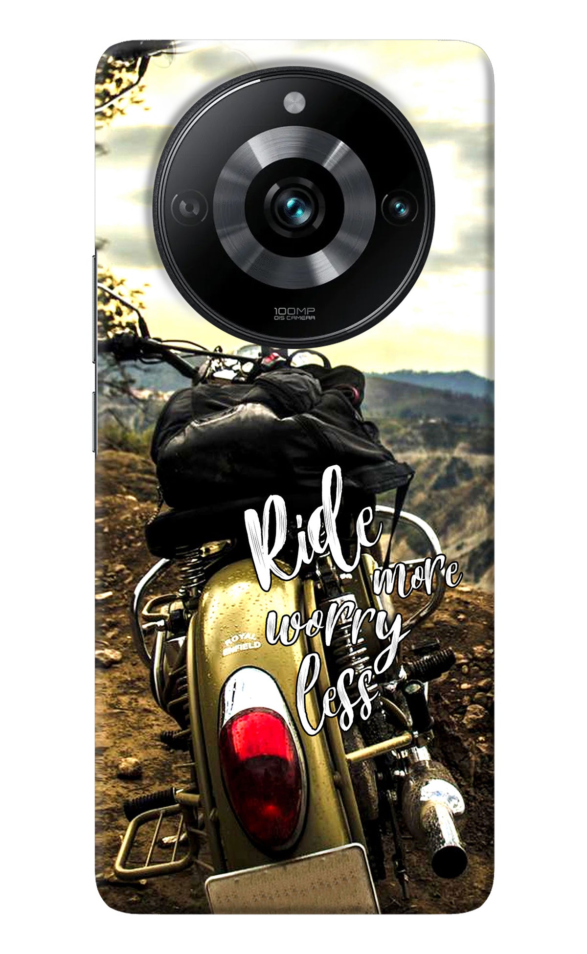 Ride More Worry Less Realme 11 Pro/Pro+ 5G Back Cover