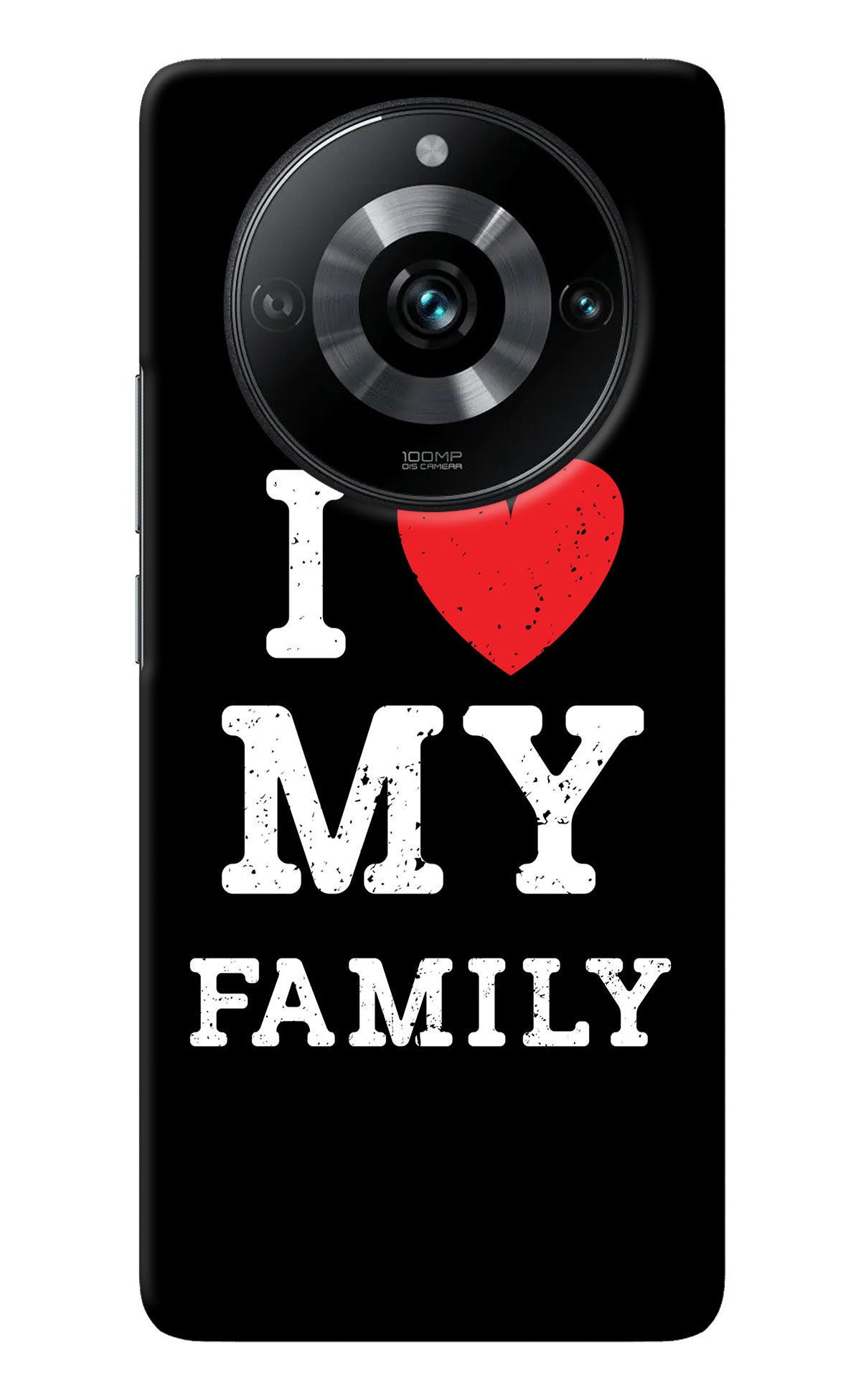 I Love My Family Realme 11 Pro/Pro+ 5G Back Cover