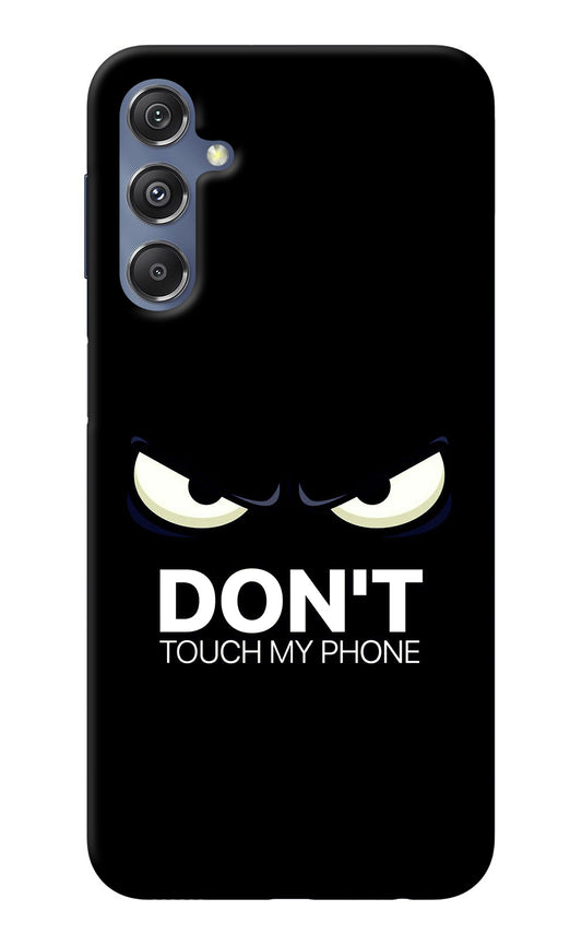 Don'T Touch My Phone Samsung M34 5G/F34 5G Back Cover