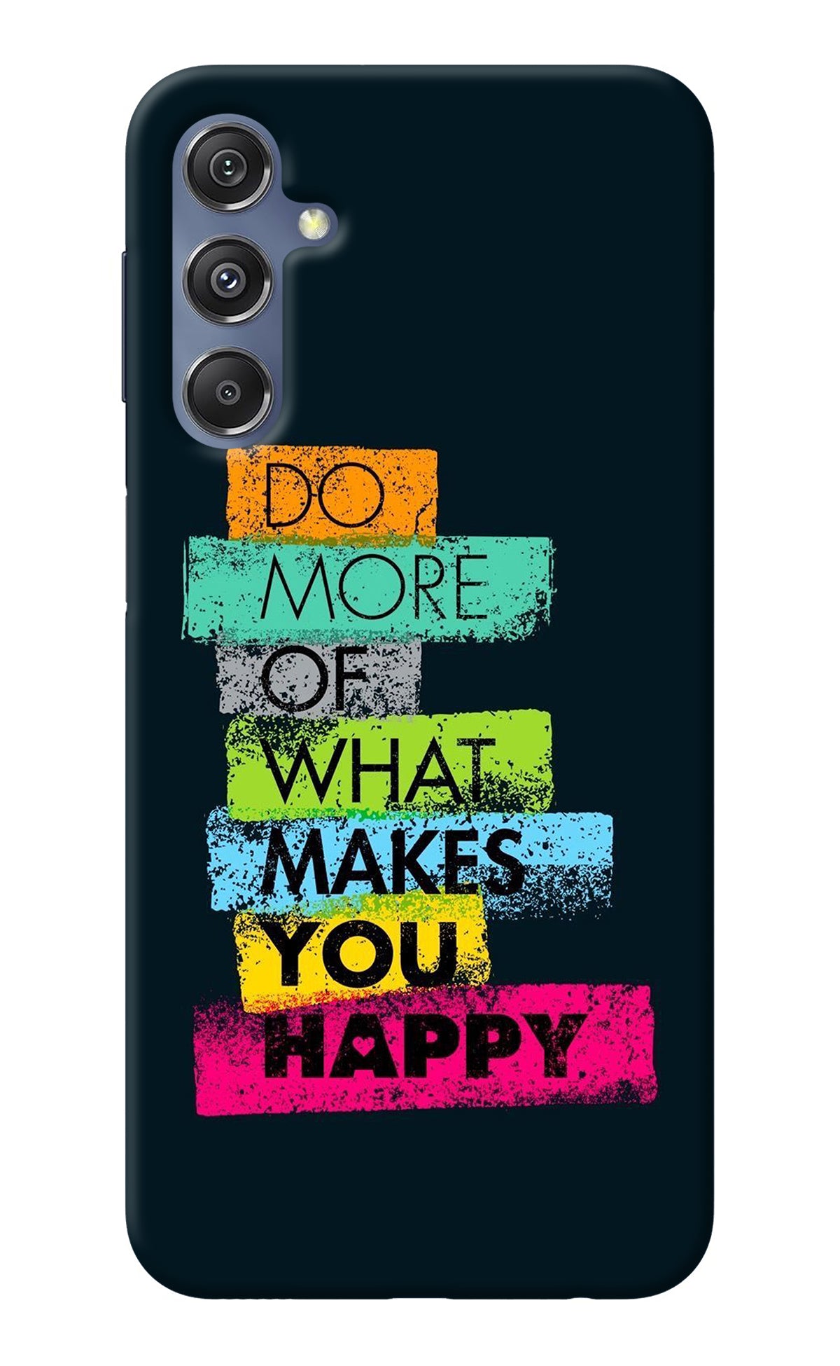 Do More Of What Makes You Happy Samsung M34 5G/F34 5G Back Cover