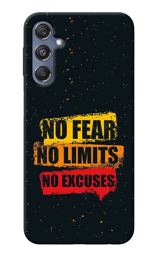 No Fear No Limits No Excuse Samsung M34 5G/F34 5G Back Cover