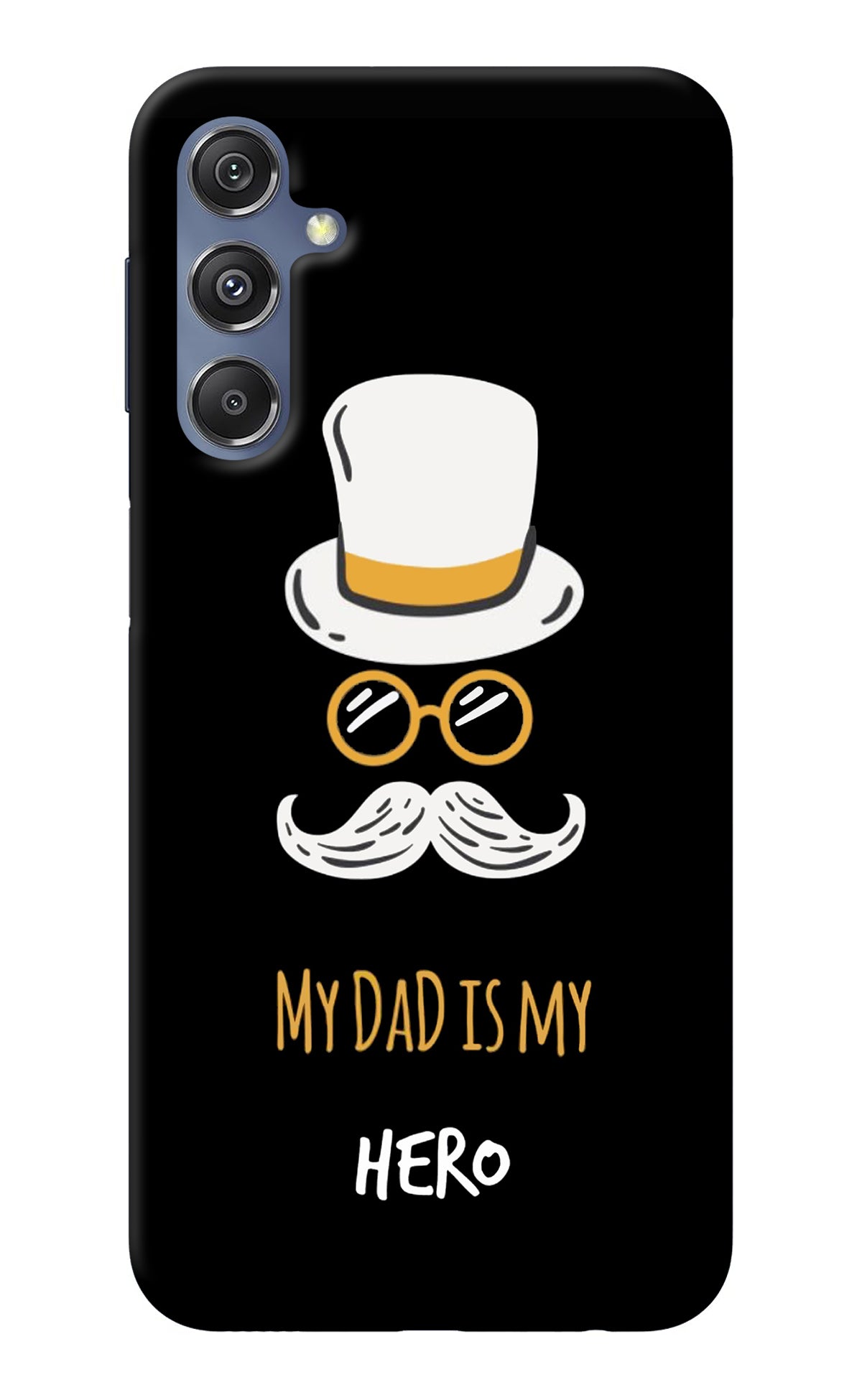 My Dad Is My Hero Samsung M34 5G/F34 5G Back Cover