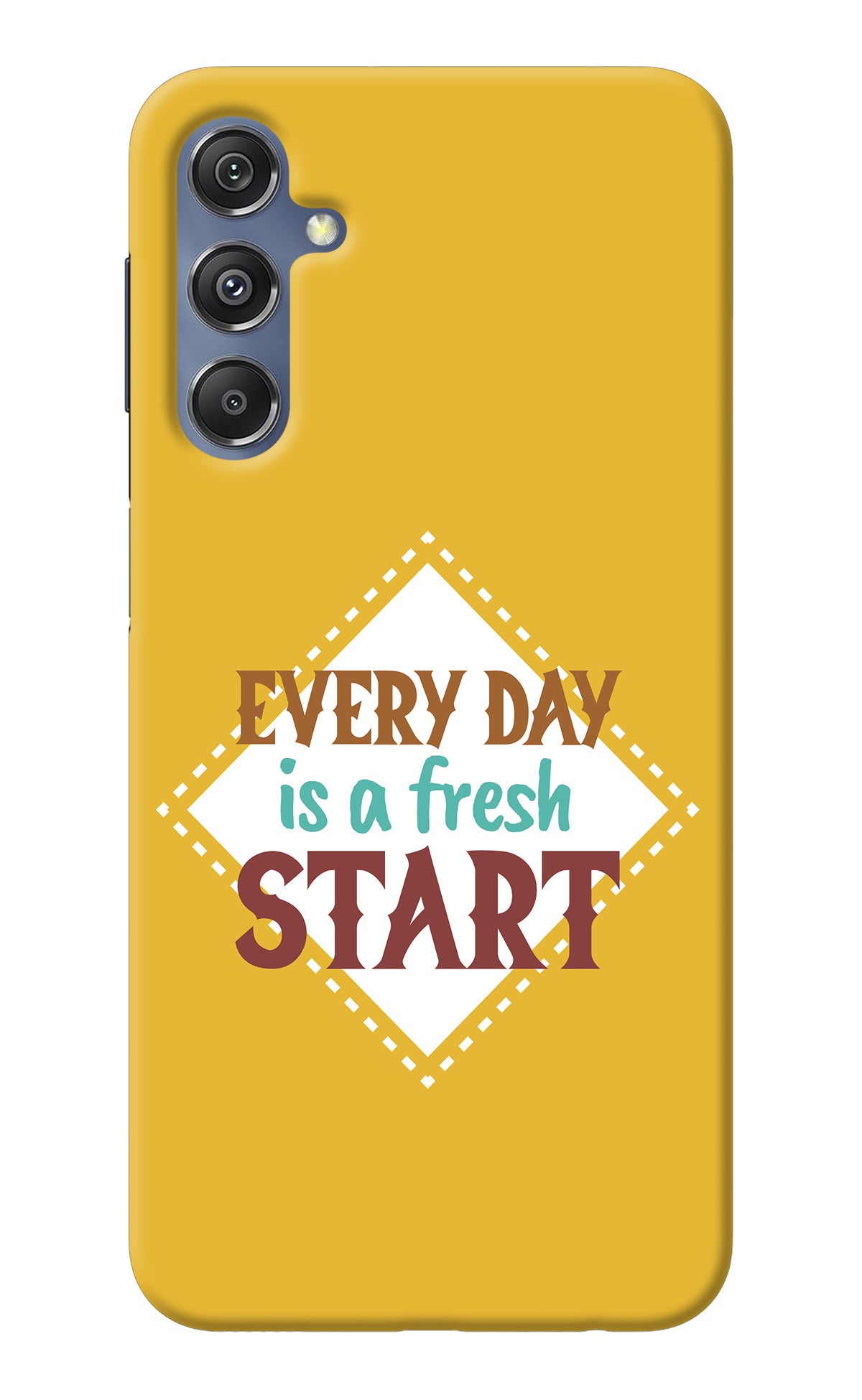 Every day is a Fresh Start Samsung M34 5G/F34 5G Back Cover