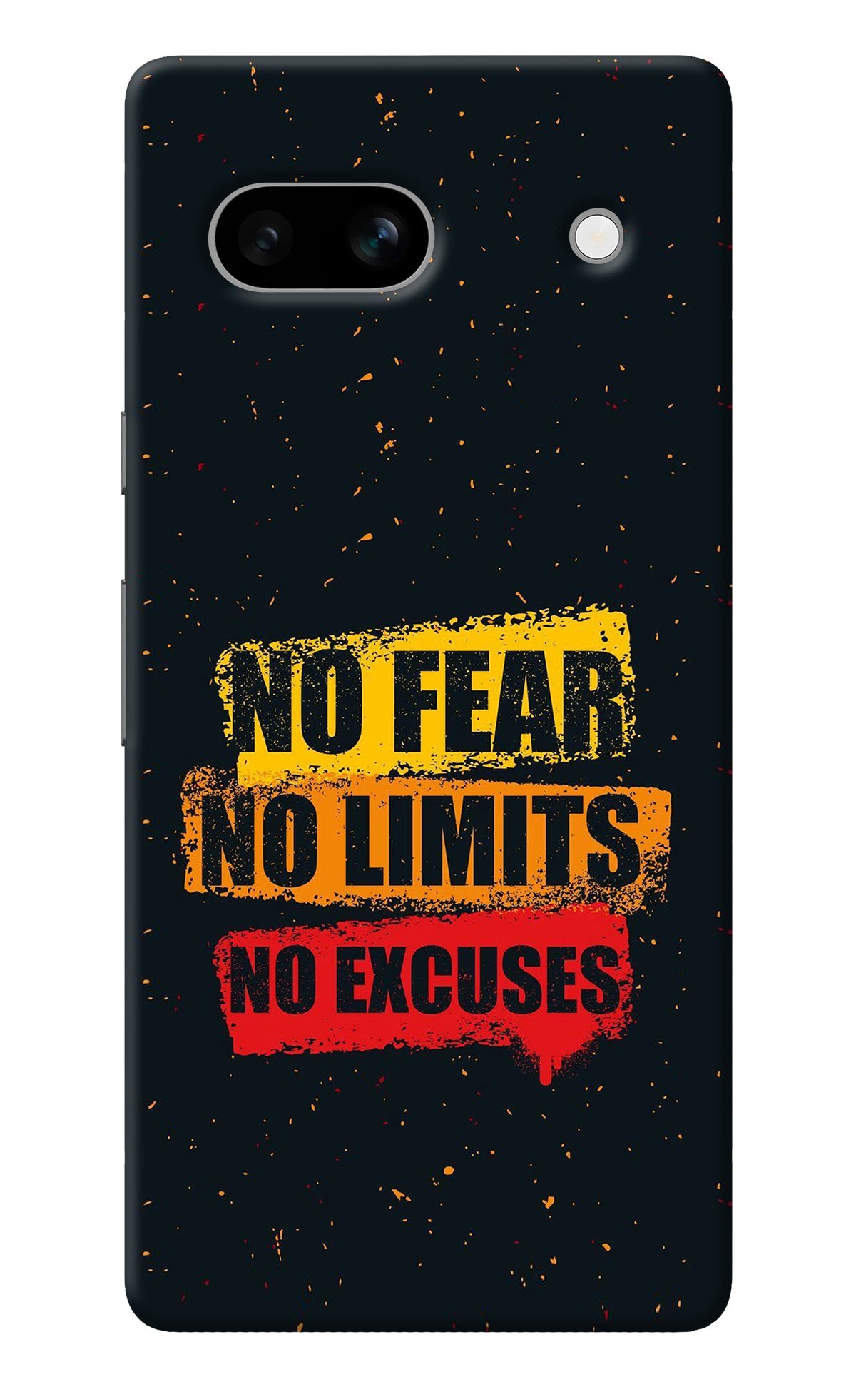 No Fear No Limits No Excuse Google Pixel 7A Back Cover