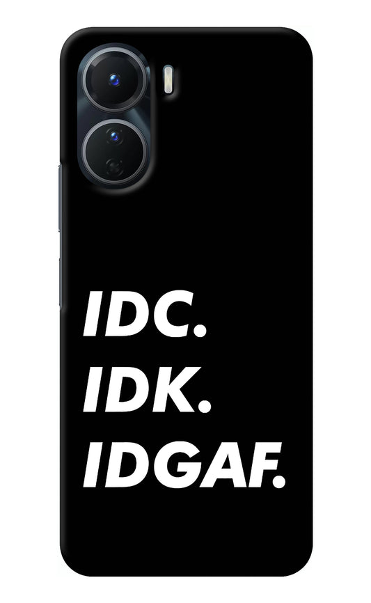 Idc Idk Idgaf Vivo T2x 5G Back Cover