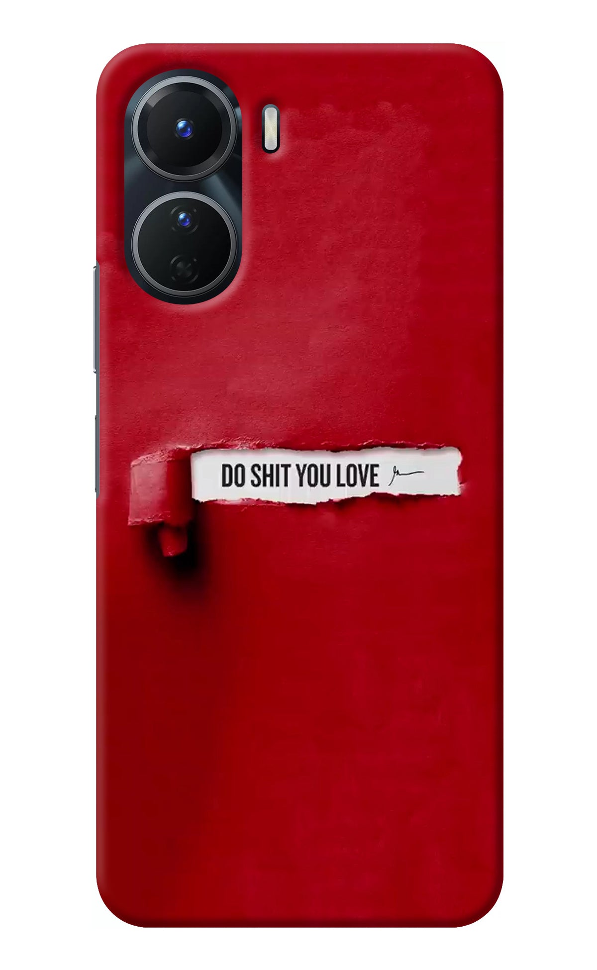 Do Shit You Love Vivo T2x 5G Back Cover