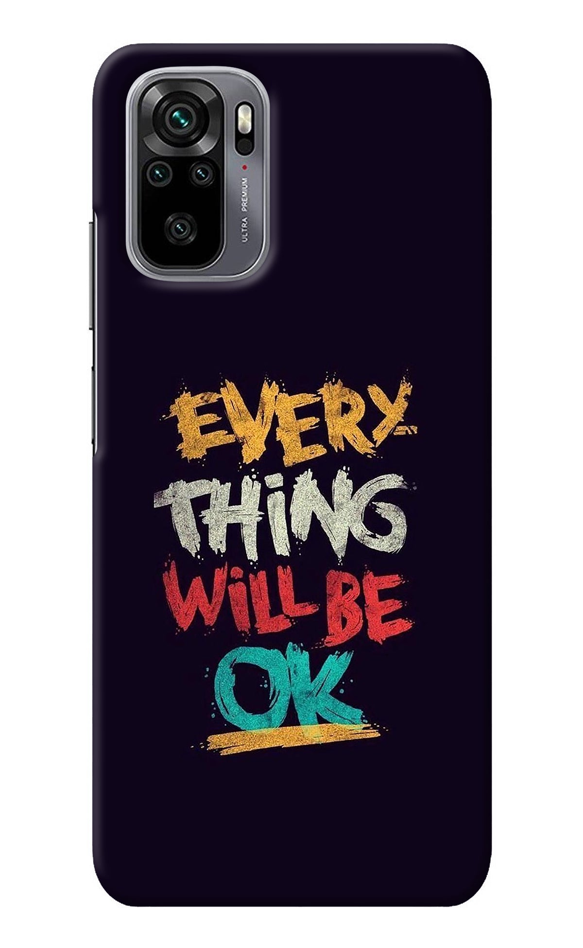 Everything Will Be Ok Redmi Note 11 SE Back Cover