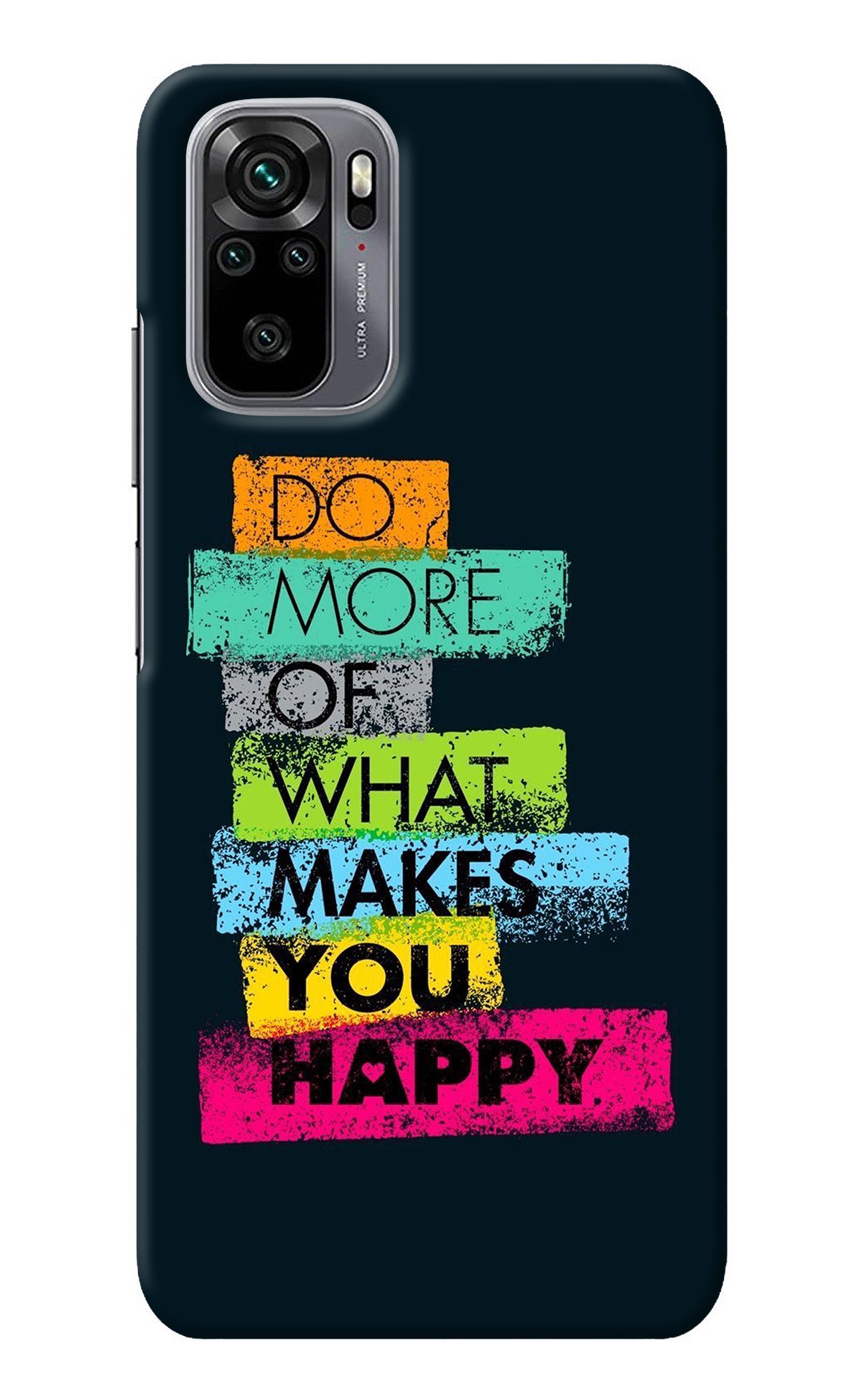 Do More Of What Makes You Happy Redmi Note 11 SE Back Cover