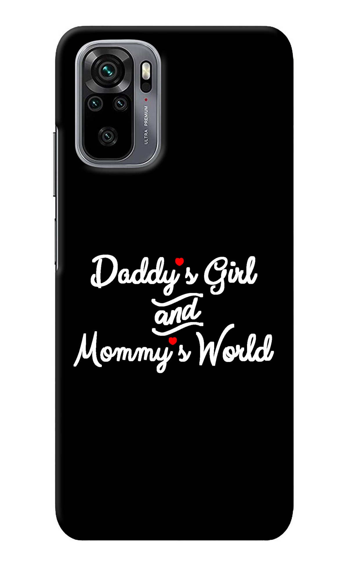 Daddy's Girl and Mommy's World Redmi Note 11 SE Back Cover