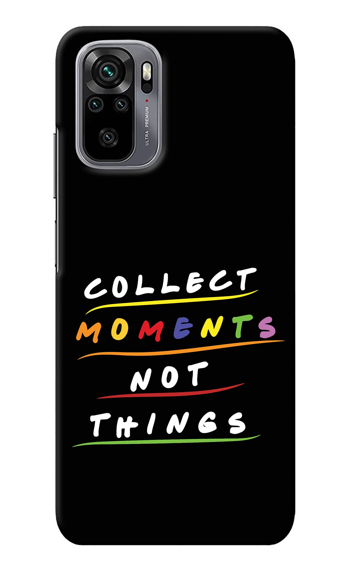 Collect Moments Not Things Redmi Note 11 SE Back Cover