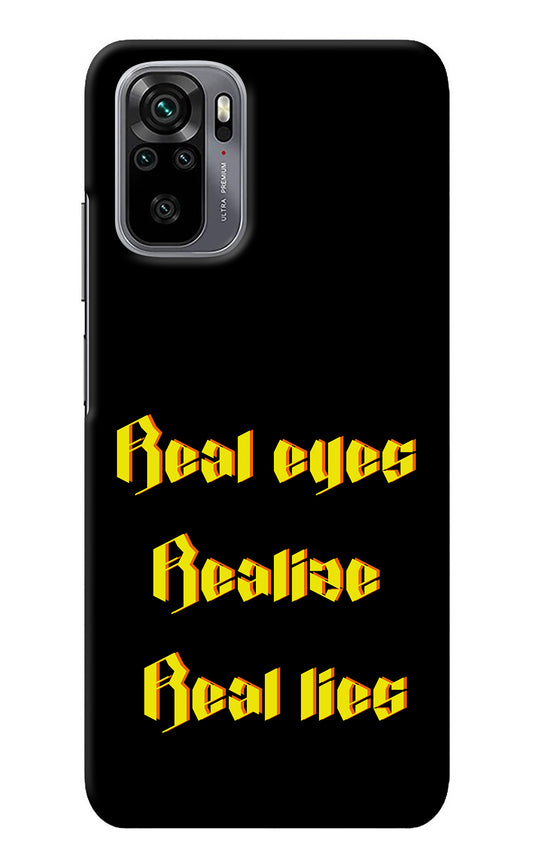 Real Eyes Realize Real Lies Redmi Note 11 SE Back Cover