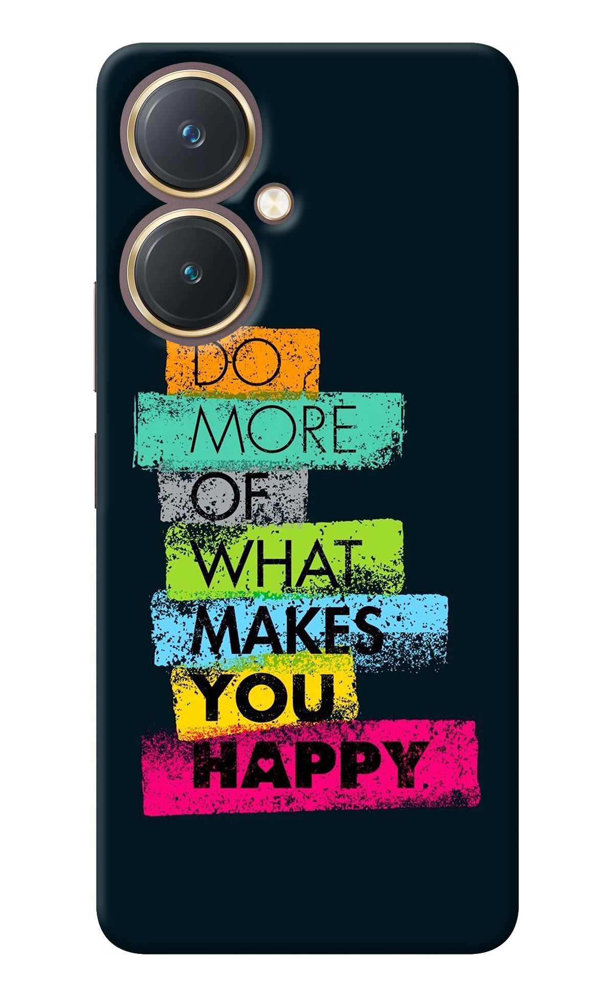 Do More Of What Makes You Happy Vivo Y27 Back Cover