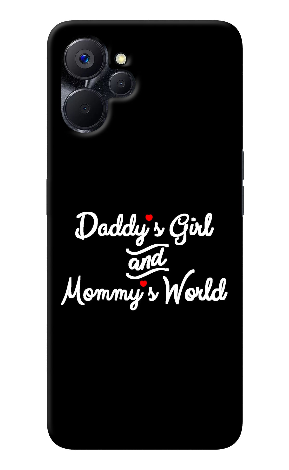 Daddy's Girl and Mommy's World Realme 9i 5G Back Cover