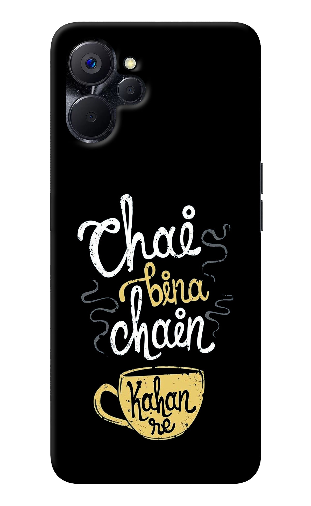 Chai Bina Chain Kaha Re Realme 9i 5G Back Cover