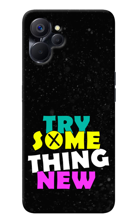 Try Something New Realme 9i 5G Back Cover