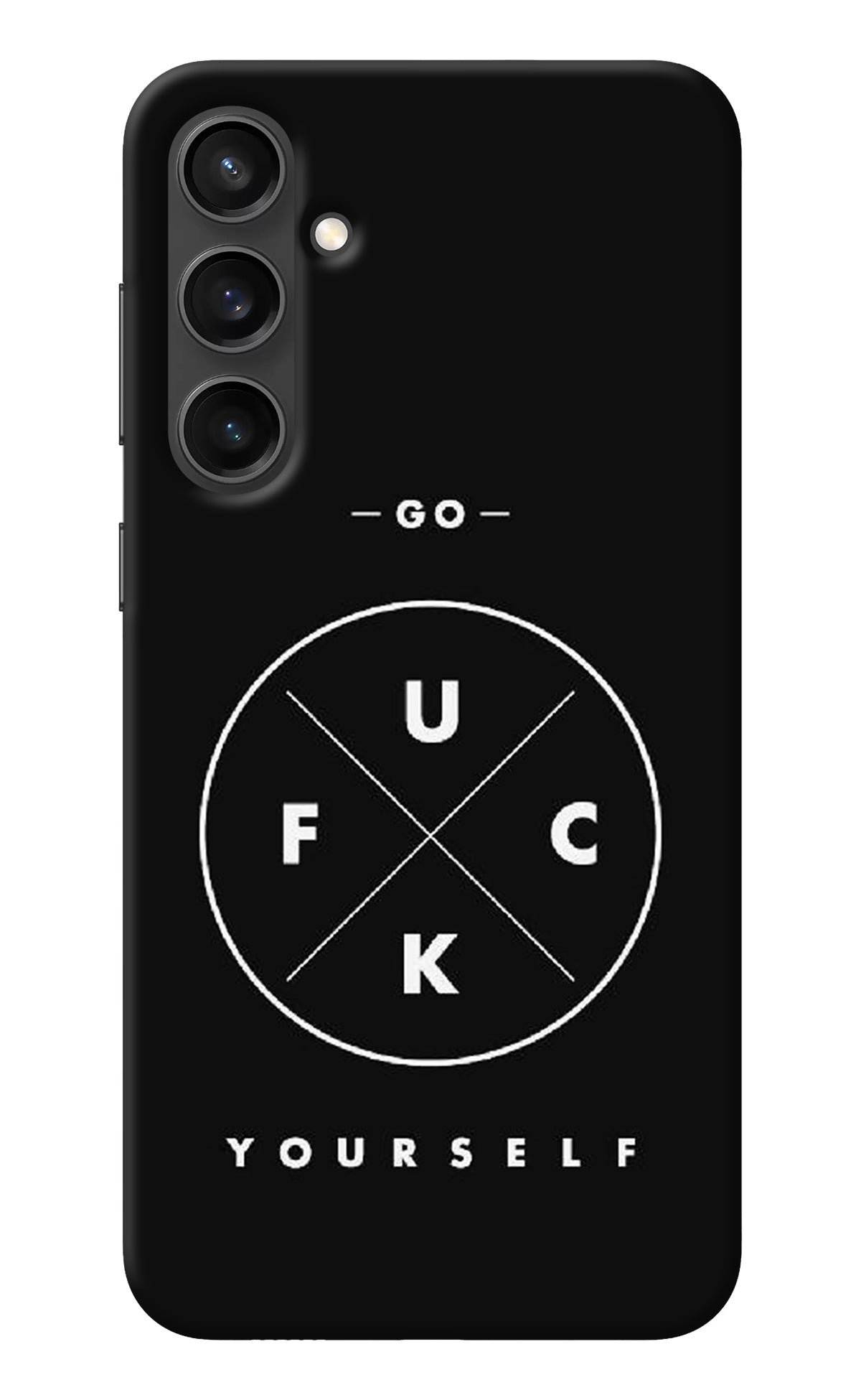 Go Fuck Yourself Samsung S23 FE 5G Back Cover