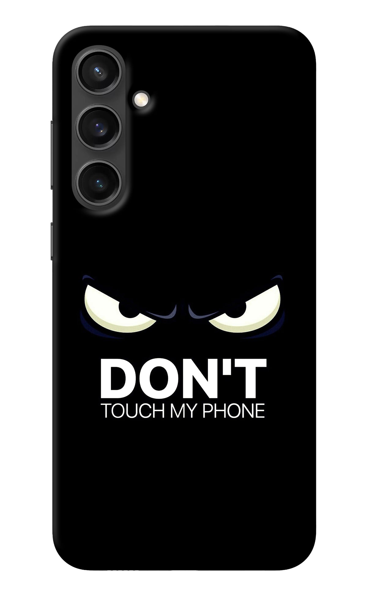 Don'T Touch My Phone Samsung S23 FE 5G Back Cover