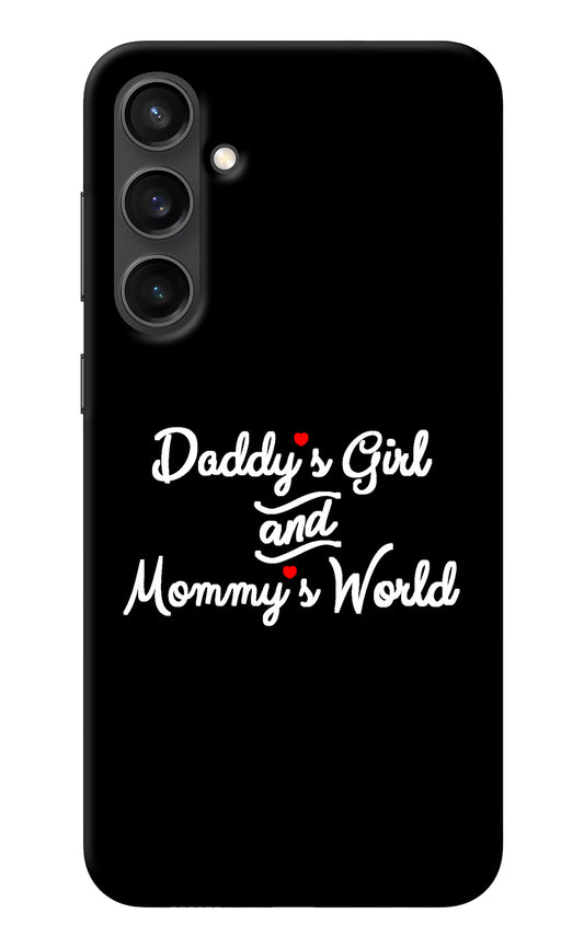 Daddy's Girl and Mommy's World Samsung S23 FE 5G Back Cover