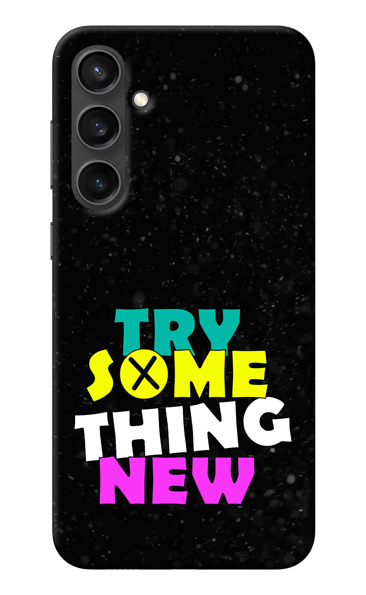 Try Something New Samsung S23 FE 5G Back Cover