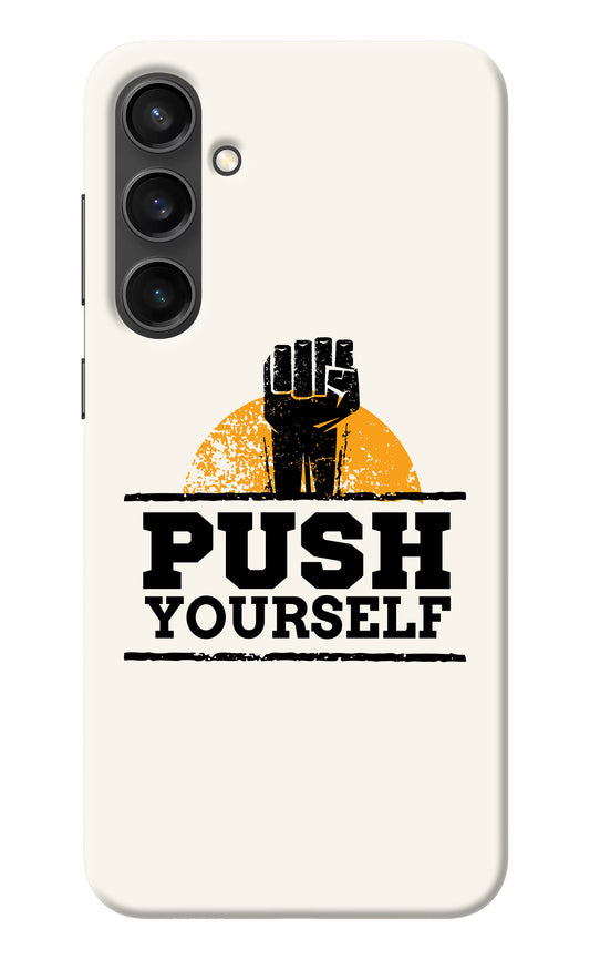 Push Yourself Samsung S23 FE 5G Back Cover