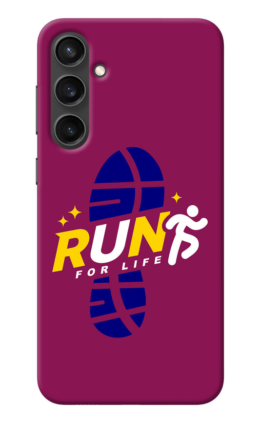 Run for Life Samsung S23 FE 5G Back Cover