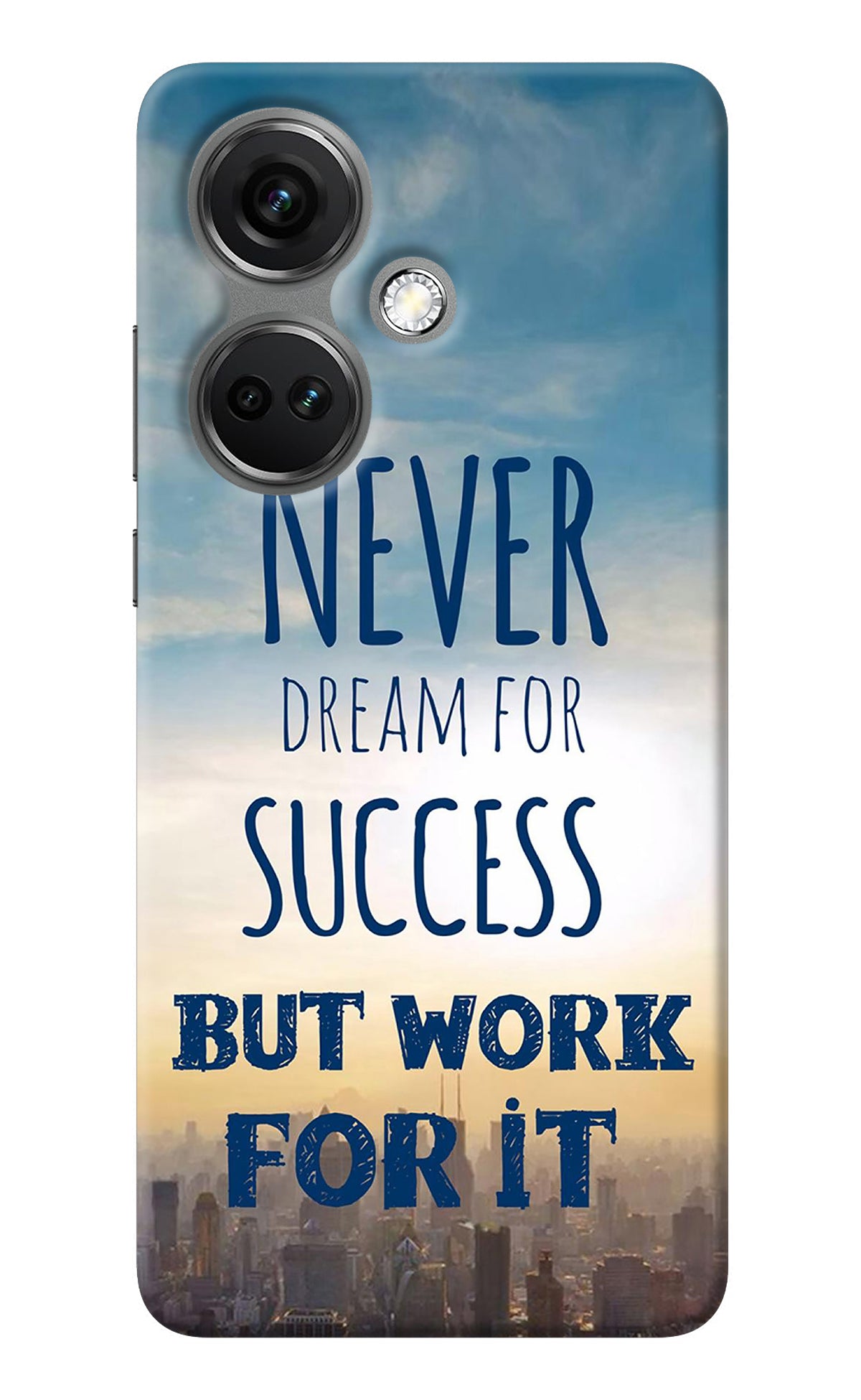 Never Dream For Success But Work For It OnePlus Nord CE 3 5G Back Cover