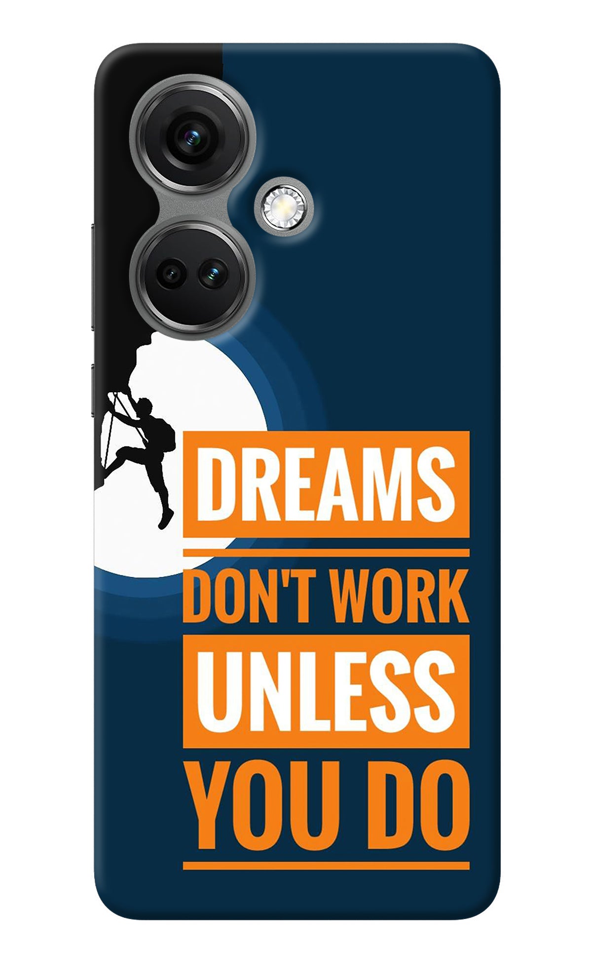 Dreams Don’T Work Unless You Do OnePlus Nord CE 3 5G Back Cover