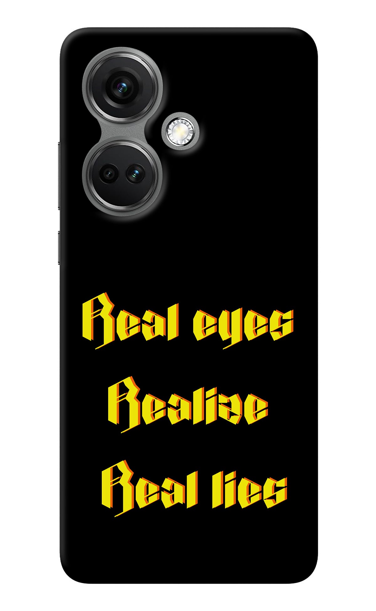 Real Eyes Realize Real Lies OnePlus Nord CE 3 5G Back Cover