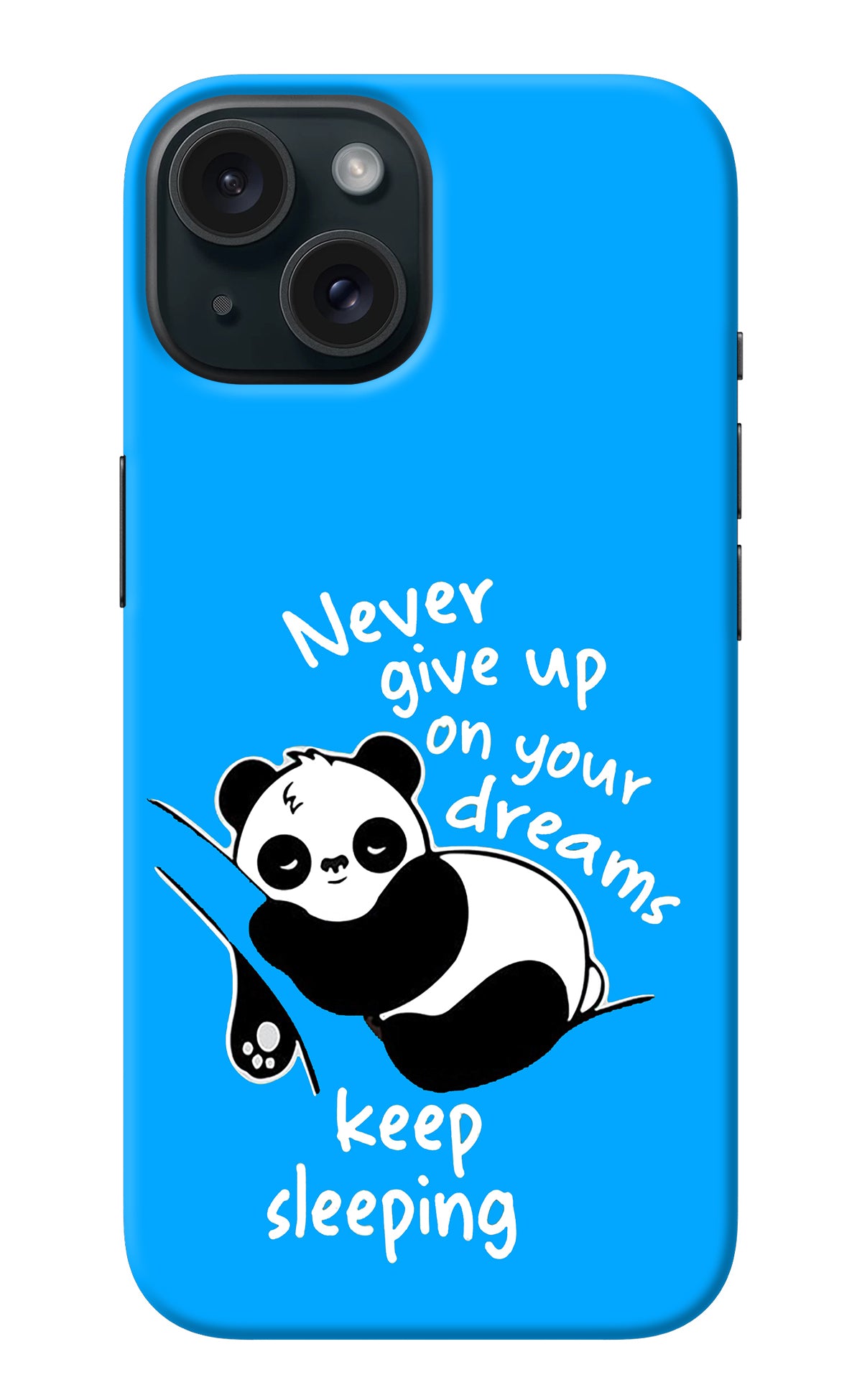 Keep Sleeping iPhone 15 Back Cover