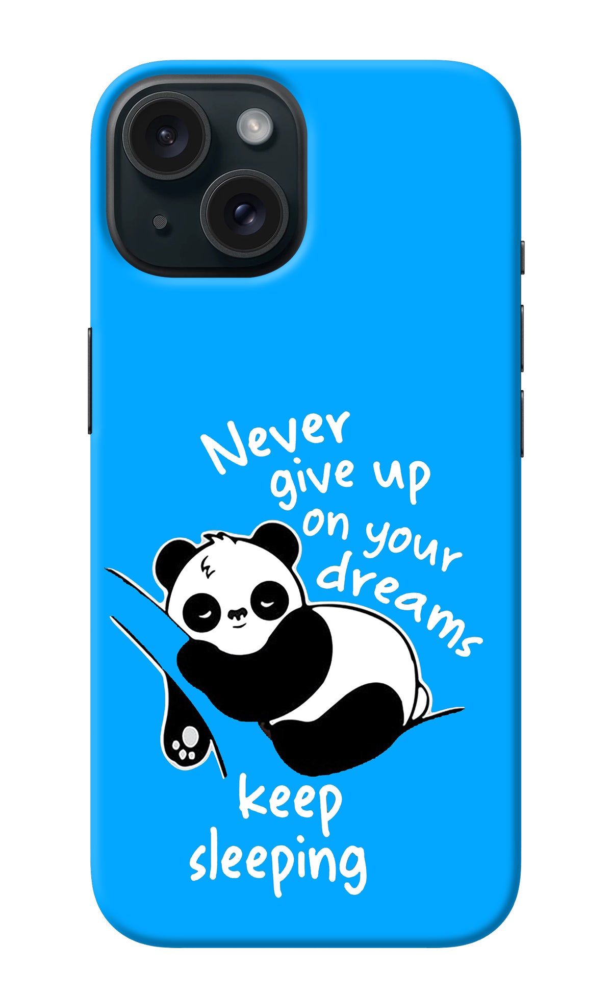 Keep Sleeping iPhone 15 Plus Back Cover