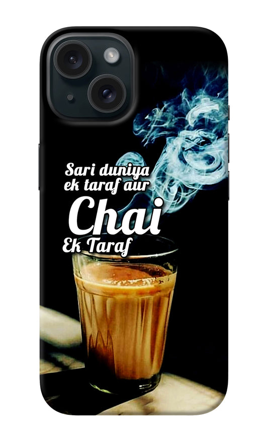 Chai Ek Taraf Quote iPhone 15 Plus Back Cover