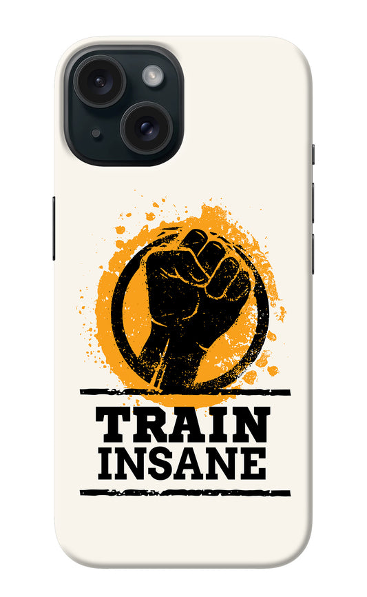 Train Insane iPhone 15 Plus Back Cover