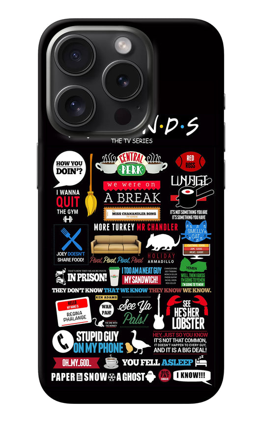 FRIENDS iPhone 15 Pro Back Cover