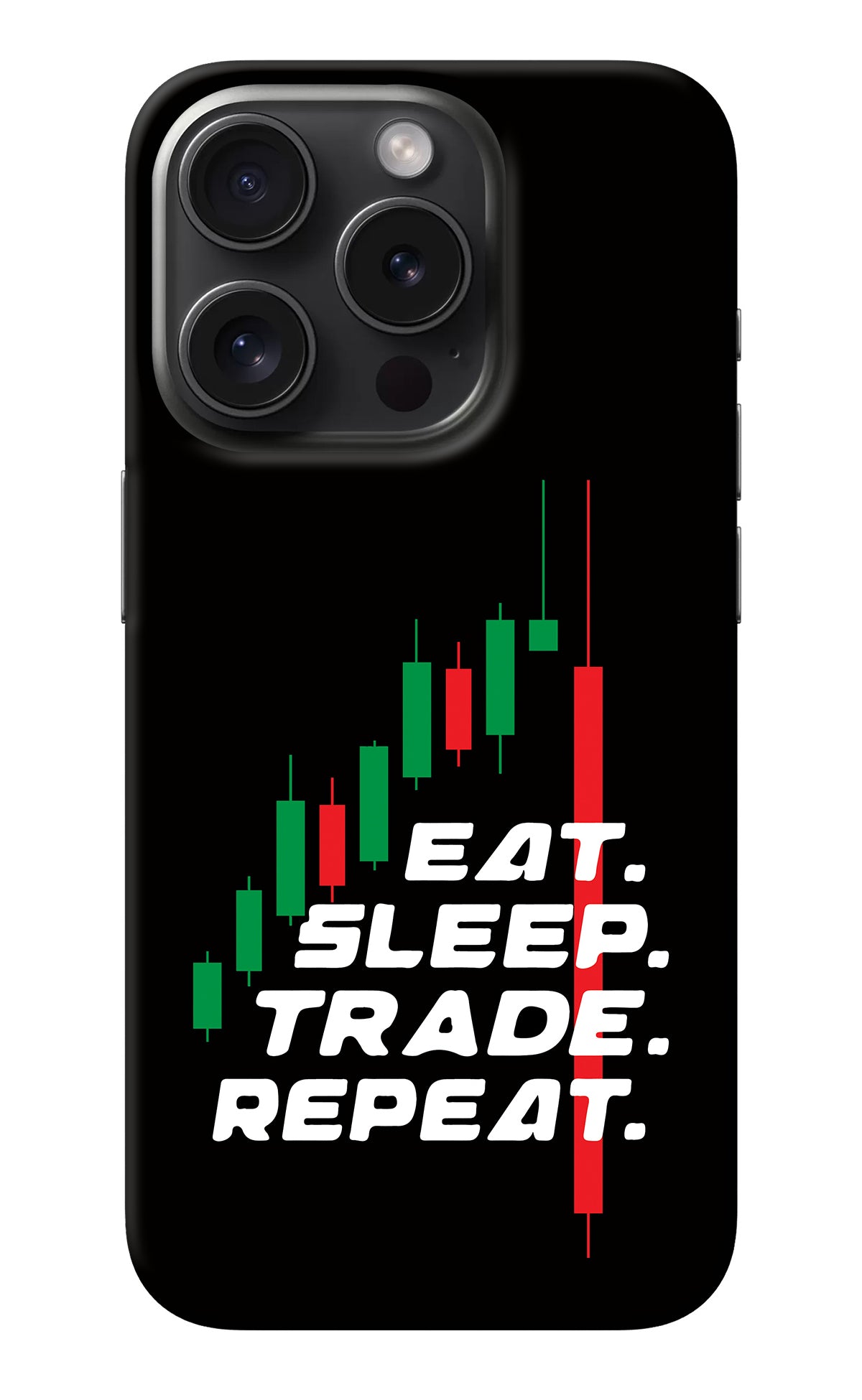 Eat Sleep Trade Repeat iPhone 15 Pro Back Cover