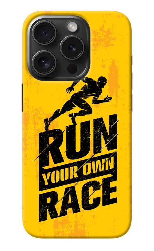 Run Your Own Race iPhone 15 Pro Back Cover