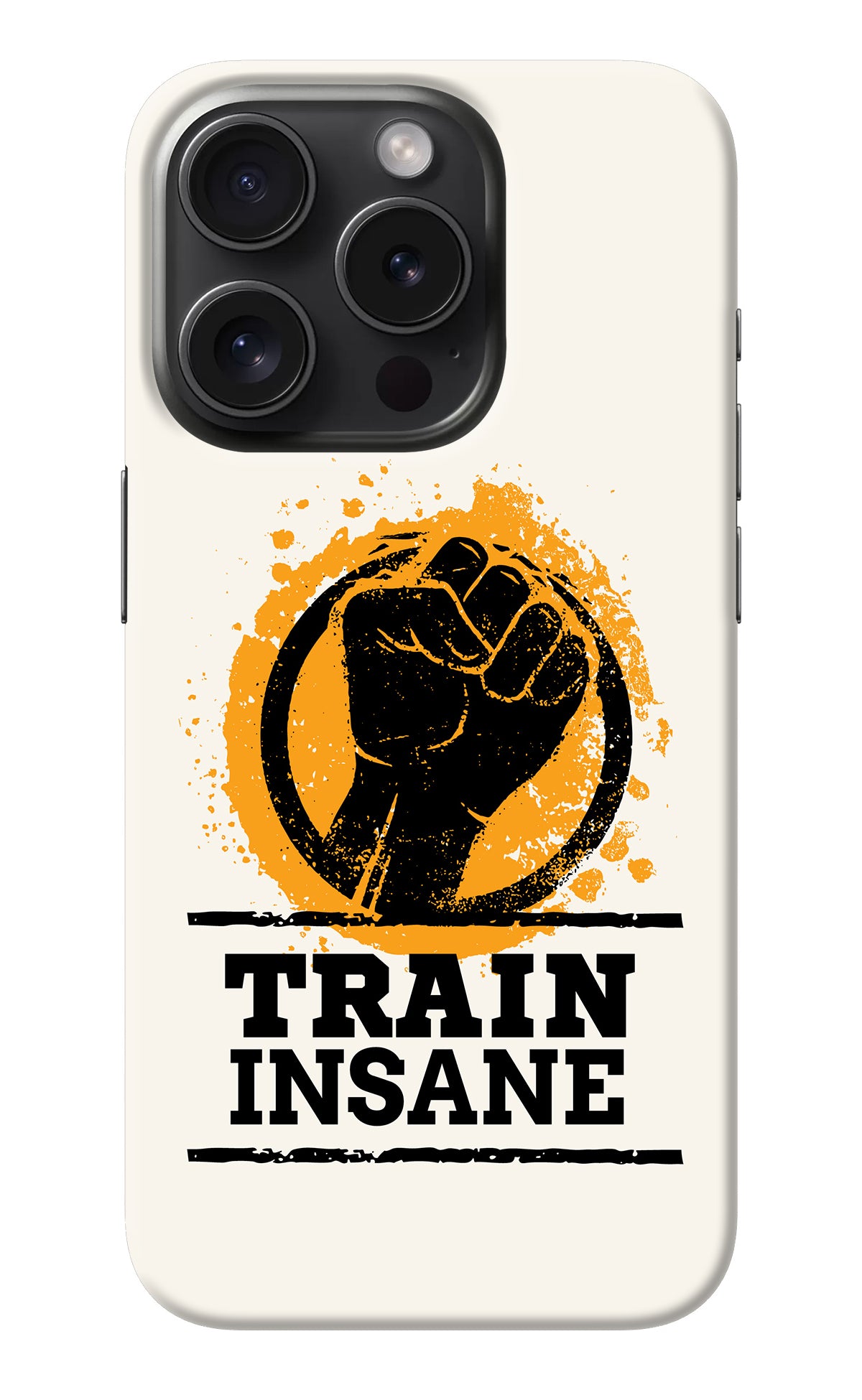 Train Insane iPhone 15 Pro Back Cover