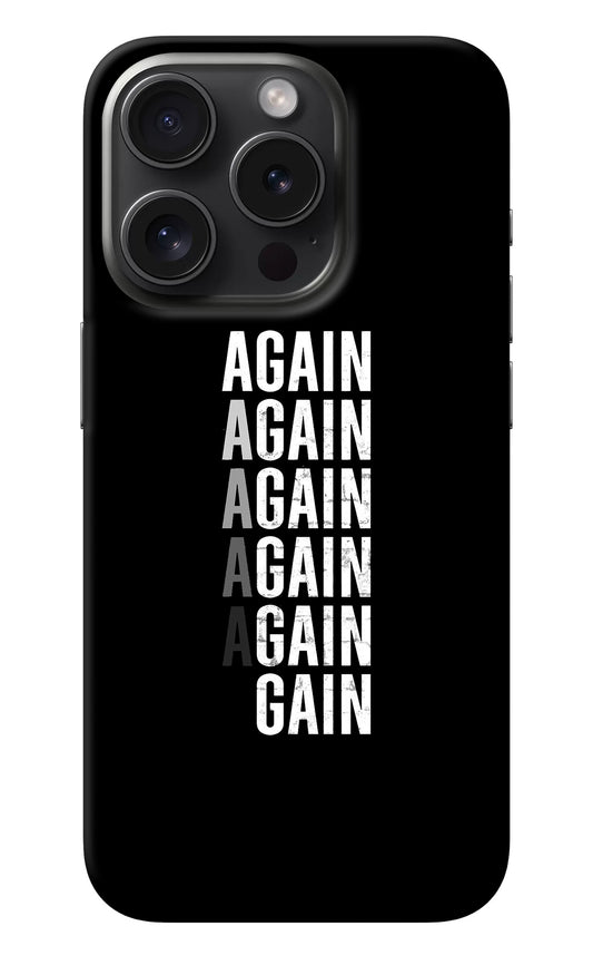 Again Again Gain iPhone 15 Pro Max Back Cover