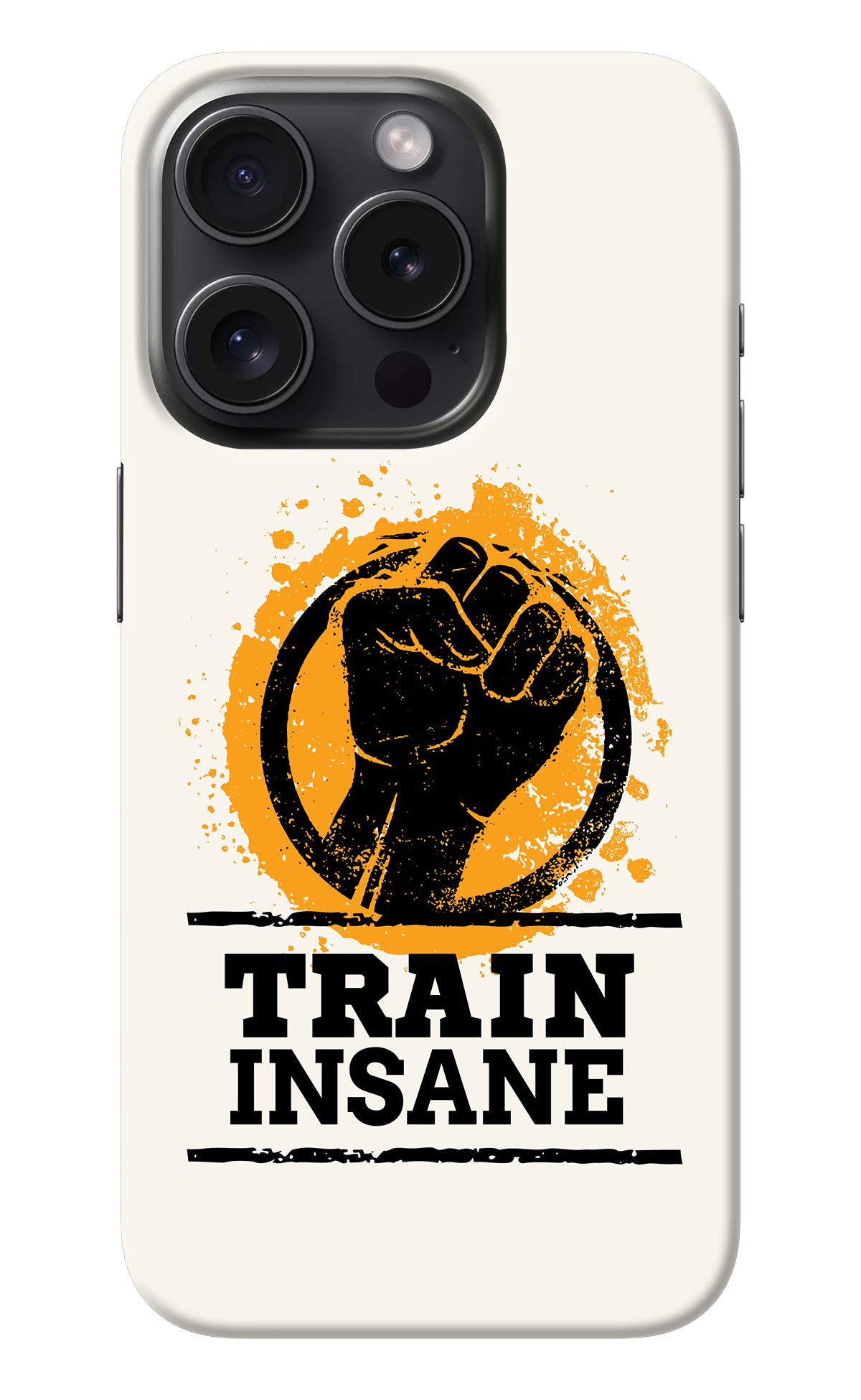 Train Insane iPhone 15 Pro Max Back Cover