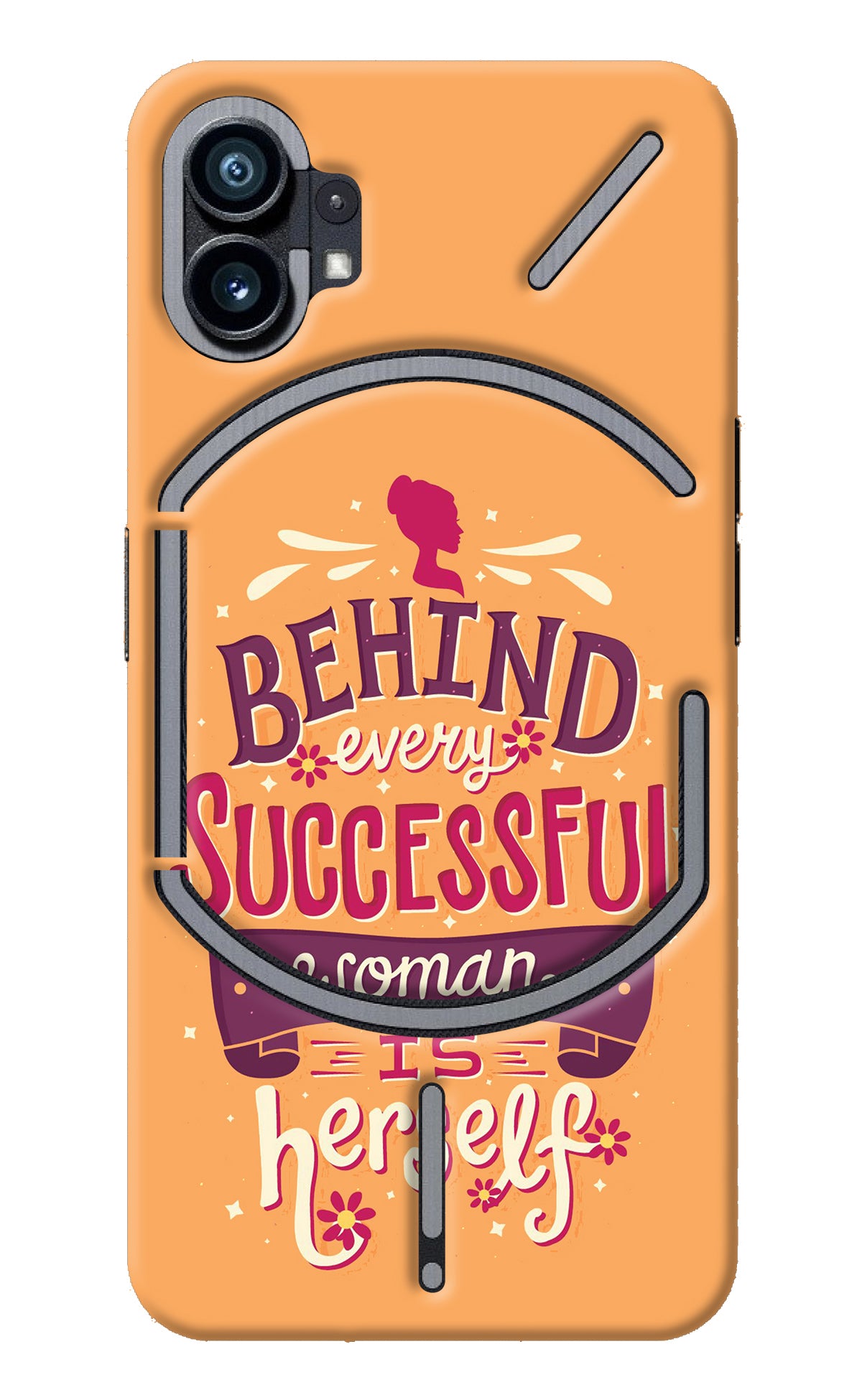 Behind Every Successful Woman There Is Herself Nothing Phone 1 Back Cover