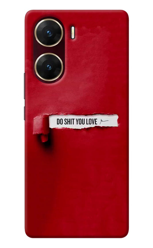 Do Shit You Love Vivo V29E Back Cover