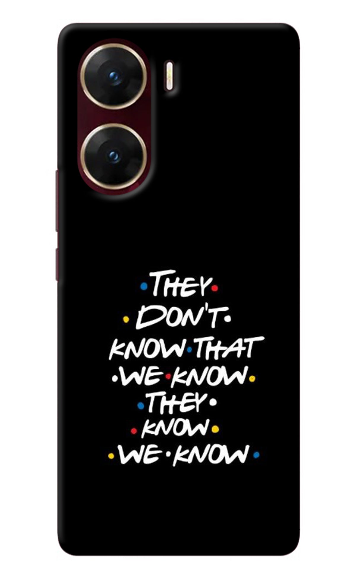 FRIENDS Dialogue Vivo V29E Back Cover