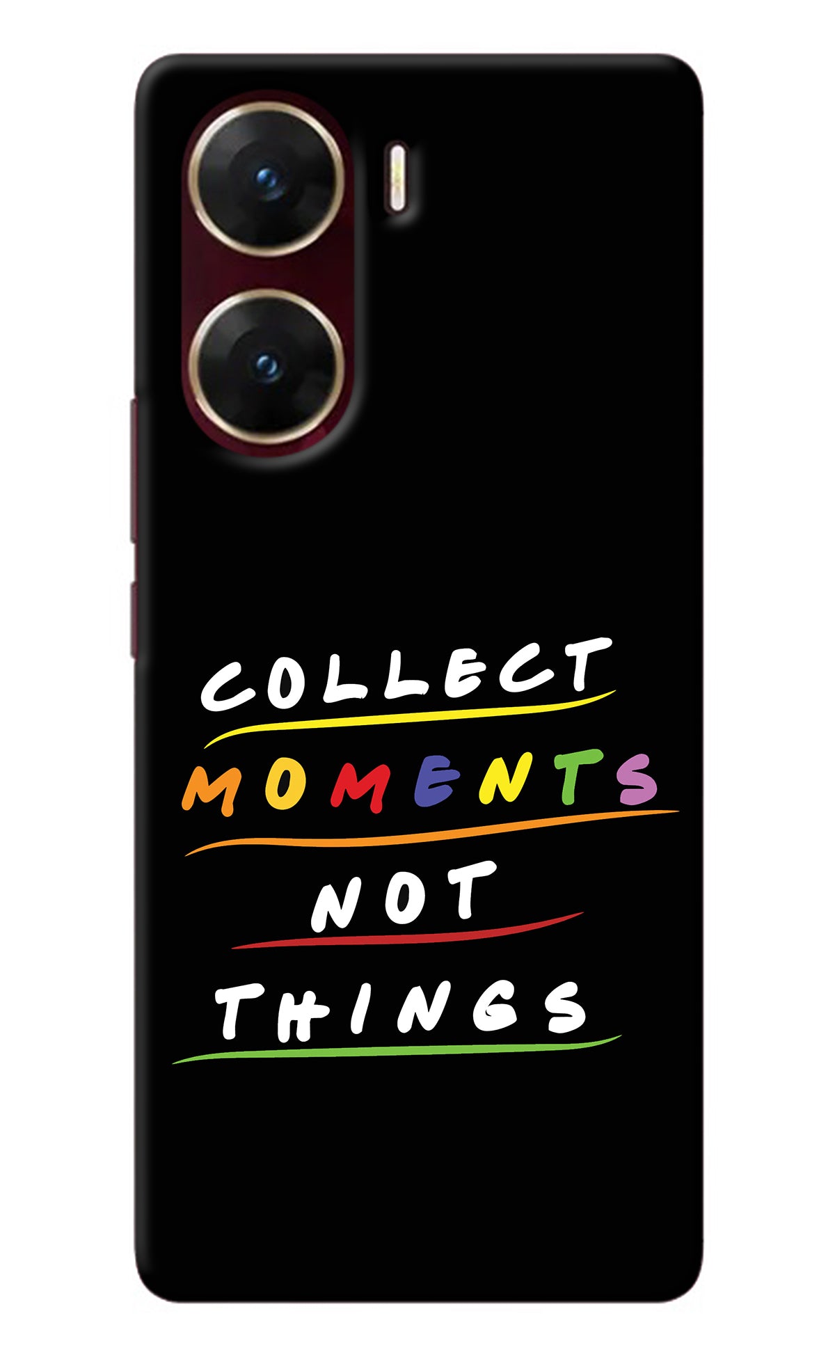 Collect Moments Not Things Vivo V29E Back Cover