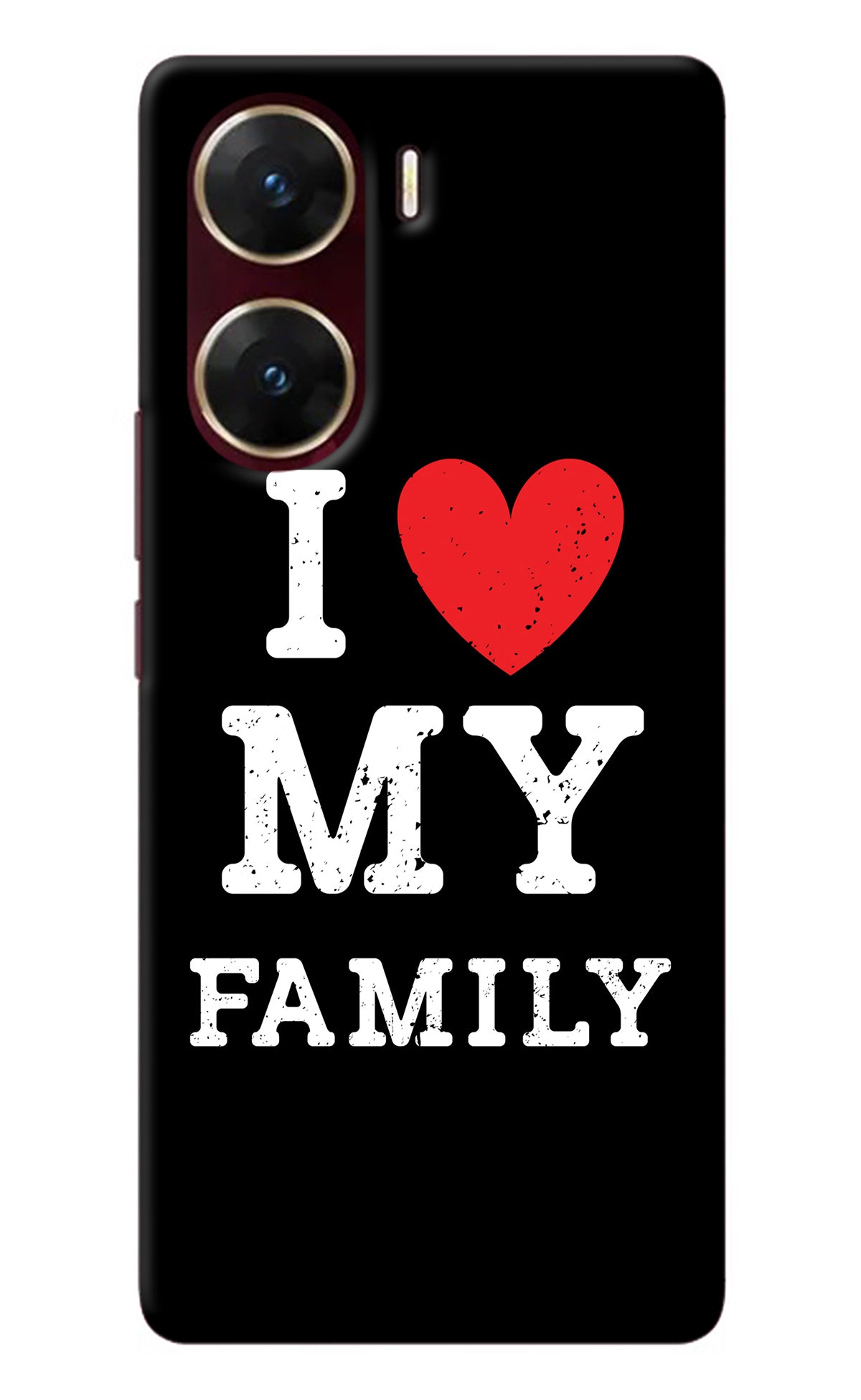 I Love My Family Vivo V29E Back Cover