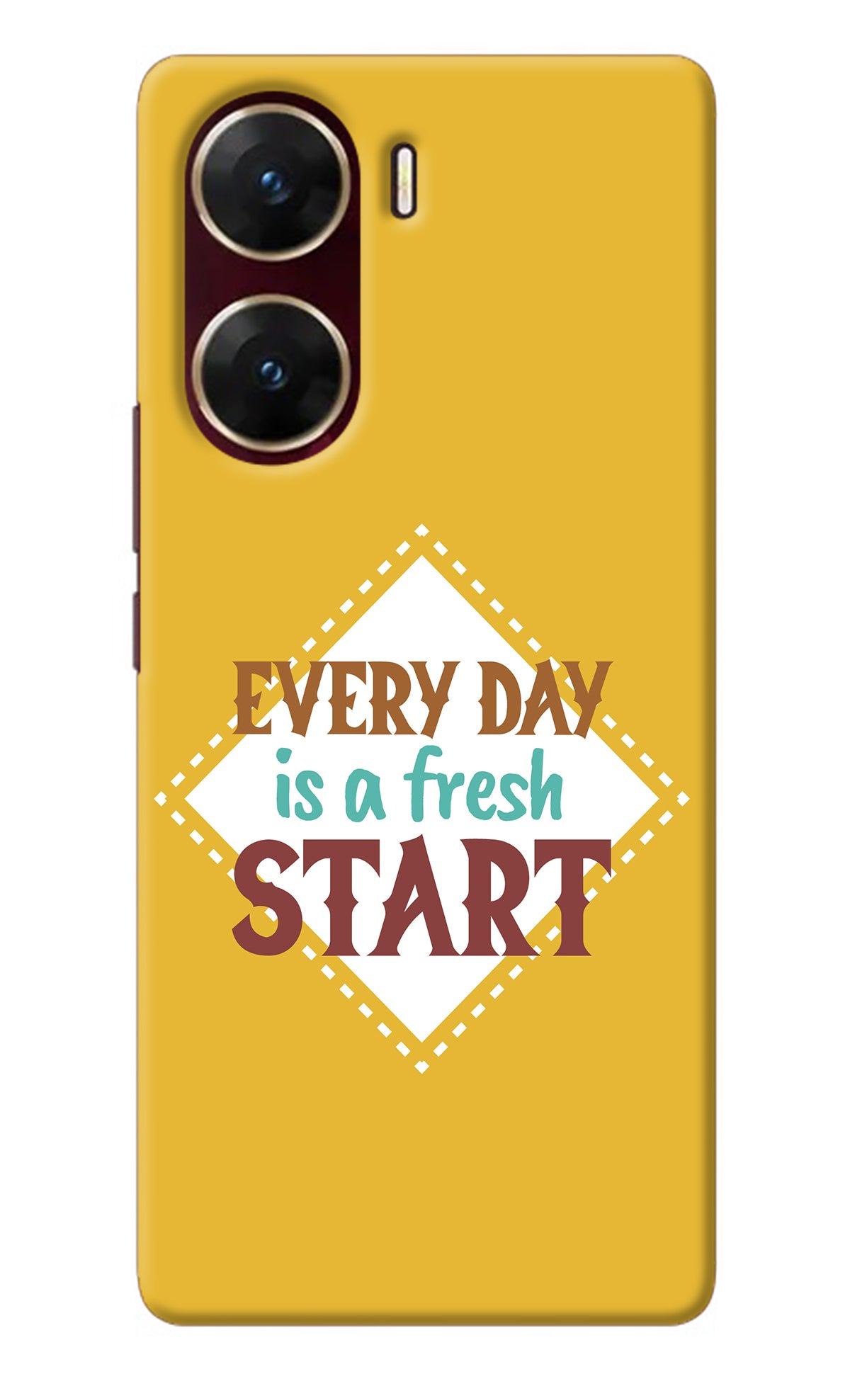 Every day is a Fresh Start Vivo V29E Back Cover