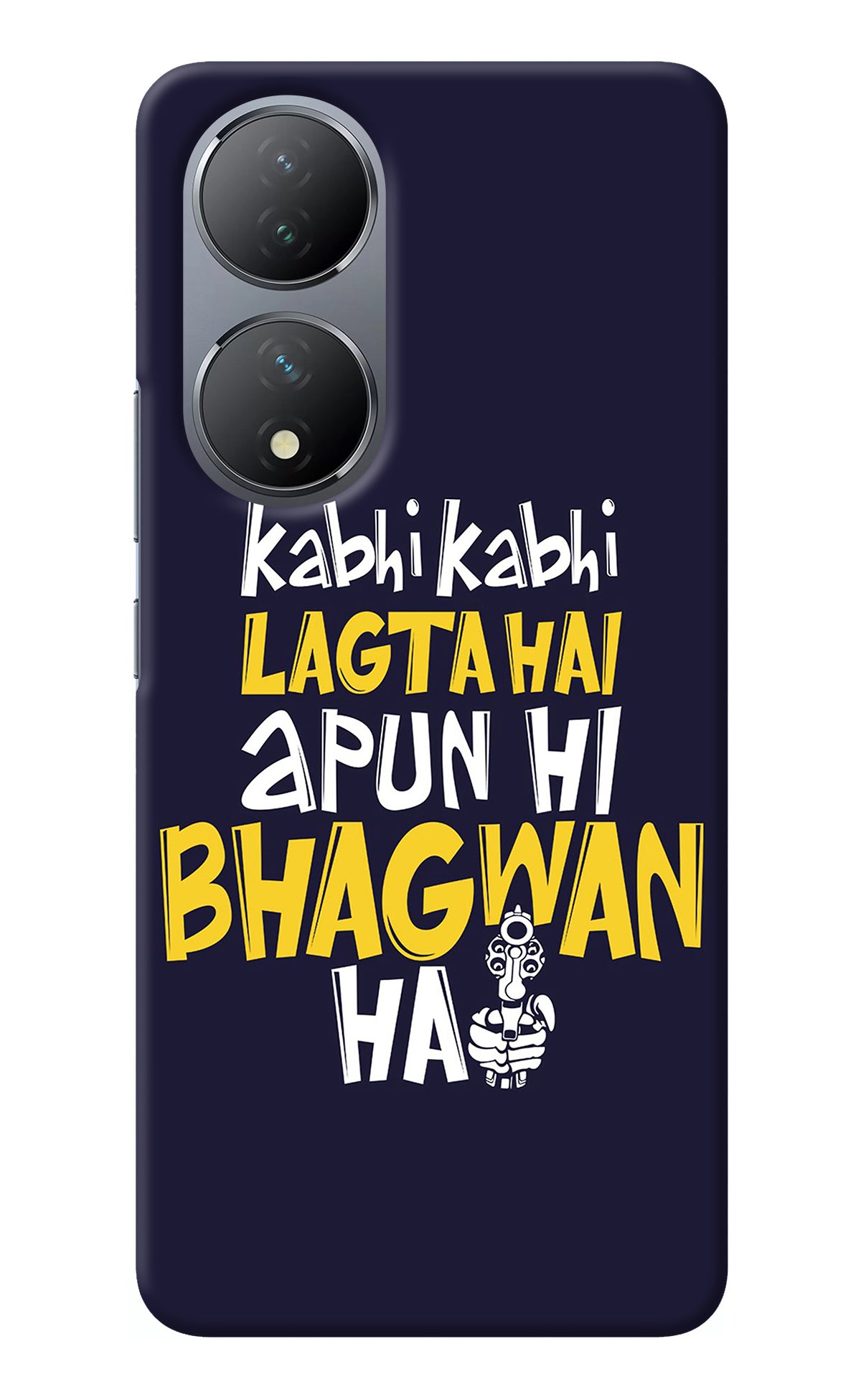 Kabhi Kabhi Lagta Hai Apun Hi Bhagwan Hai Vivo Y100 Back Cover